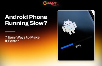 Android Phone Running Slow 7 Easy Ways to Make It Faster