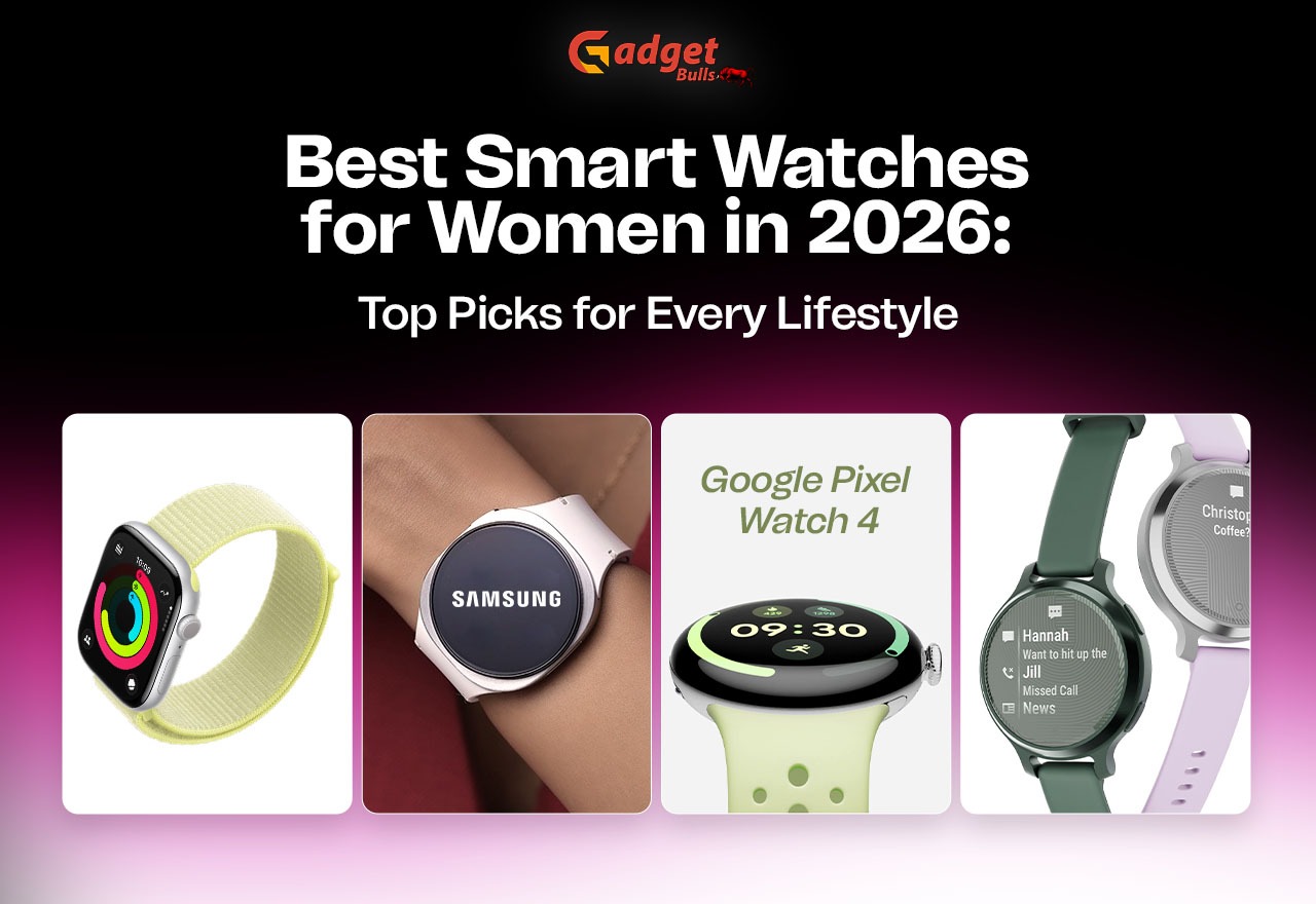 Best Smart Watches for Women in 2026: Top Picks for Every Lifestyle