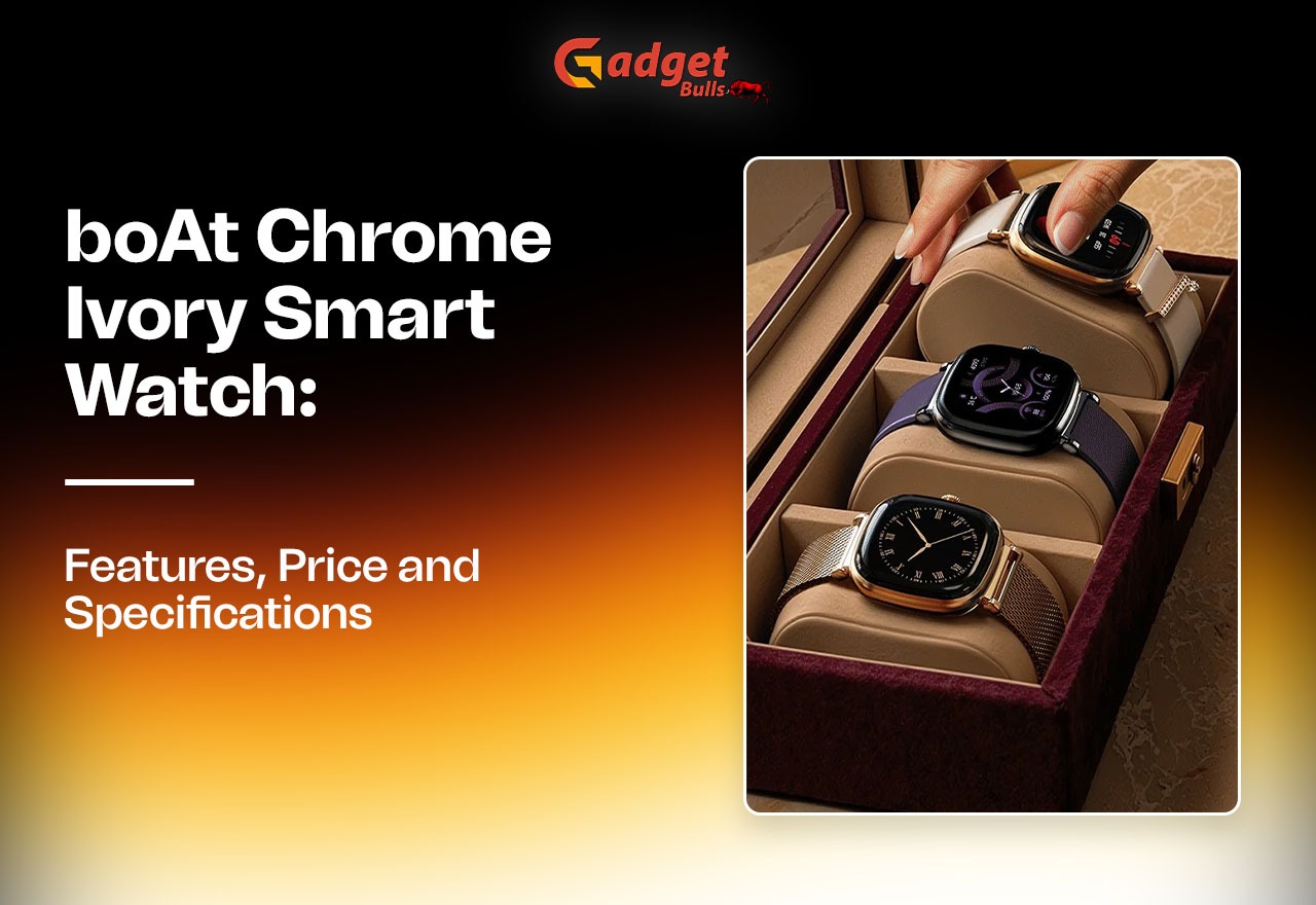 BoAt Chrome Ivory Smart Watch: Features, Price and Specifications