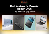 Best Laptops for Remote Work in 2026: Top Picks & Buying Guide