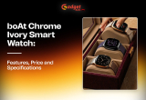 BoAt Chrome Ivory Smart Watch: Features, Price and Specifications